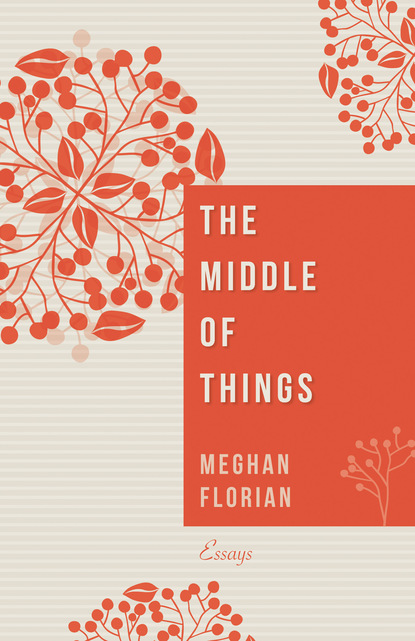 

The Middle of Things