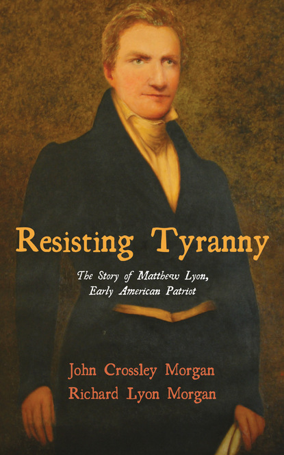 John C. Morgan - Resisting Tyranny