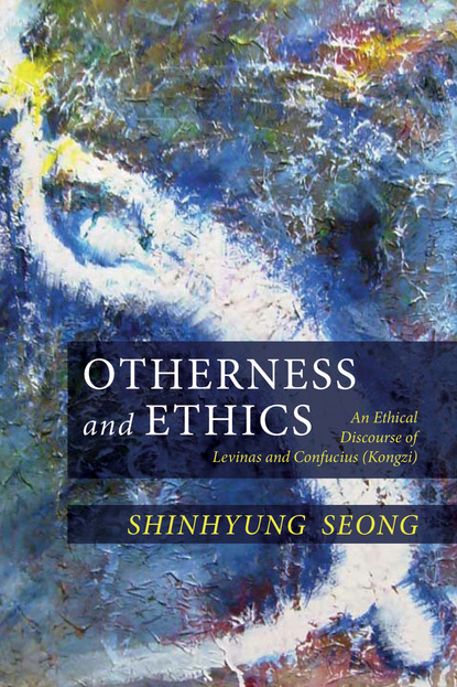 ShinHyung Seong - Otherness and Ethics