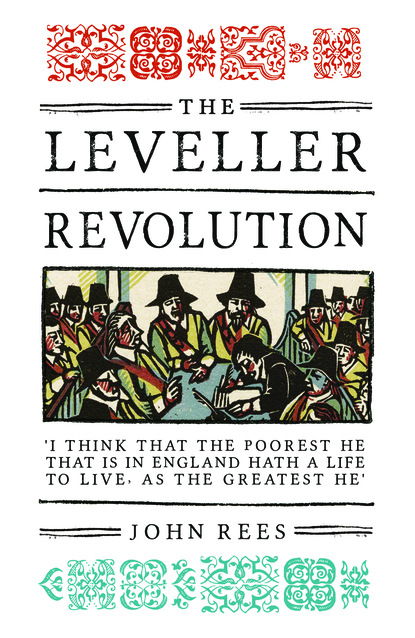 John Rees - The Leveller Revolution