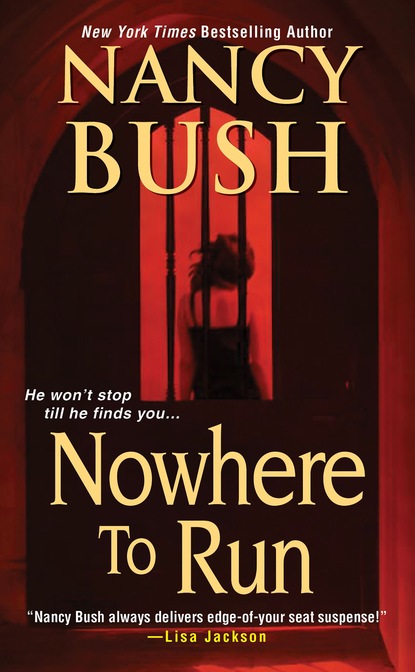 Nancy  Bush - Nowhere to Run