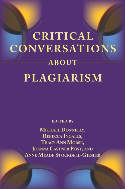 

Critical Conversations About Plagiarism