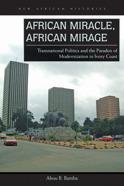 Abou B. Bamba - African Miracle, African Mirage