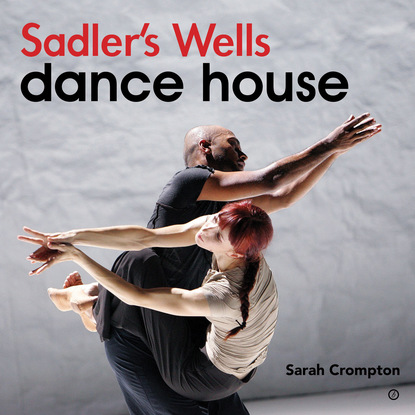 

Sadler's Wells - Dance House