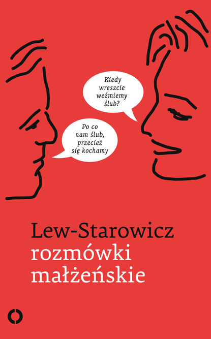 Zbigniew Lew-Starowicz - Rozmówki małżeńskie