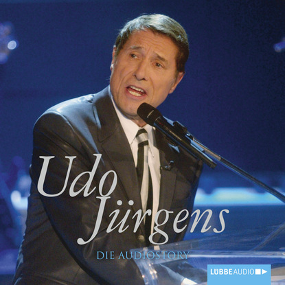 Udo J?rgens - Die Audiostory
