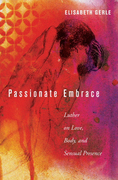 Elisabeth Gerle — Passionate Embrace