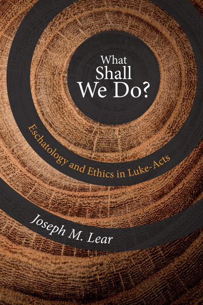 Joseph M. Lear — What Shall We Do?