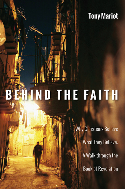 Tony Mariot — Behind The Faith