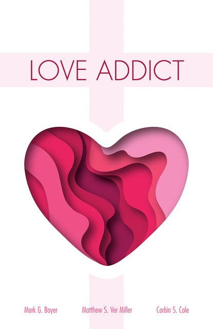 Matthew S. Ver Miller — Love Addict