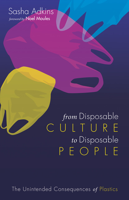 

From Disposable Culture to Disposable People