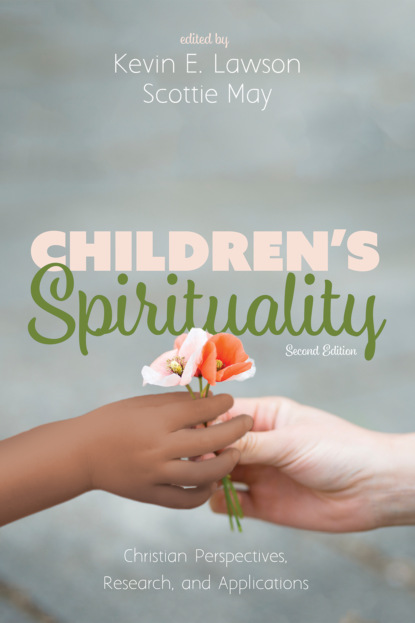 Группа авторов — Children’s Spirituality, Second Edition