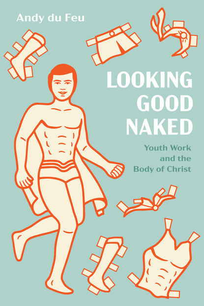 Andy du Feu — Looking Good Naked