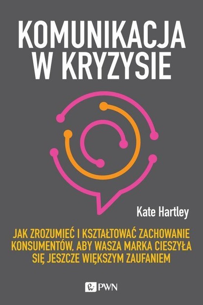 Kate Hartley - Komunikacja w kryzysie