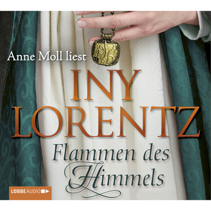 Flammen des Himmels (Iny Lorentz). 