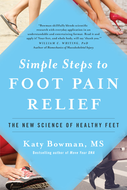 Katy  Bowman - Simple Steps to Foot Pain Relief