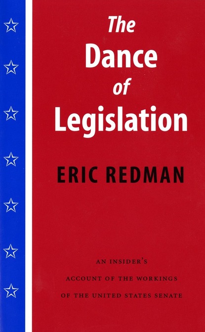 Eric Redman - The Dance of Legislation