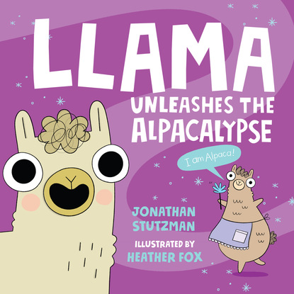 

Llama Unleashes the Alpacalypse (Unabridged)