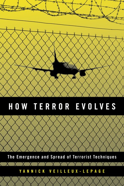 Yannick Veilleux-Lepage - How Terror Evolves