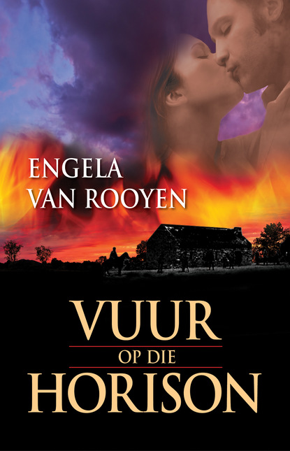 Engela van Rooyen - Vuur op die horison