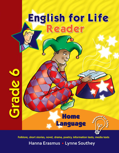 

English for Life Reader Grade 6 Home Language