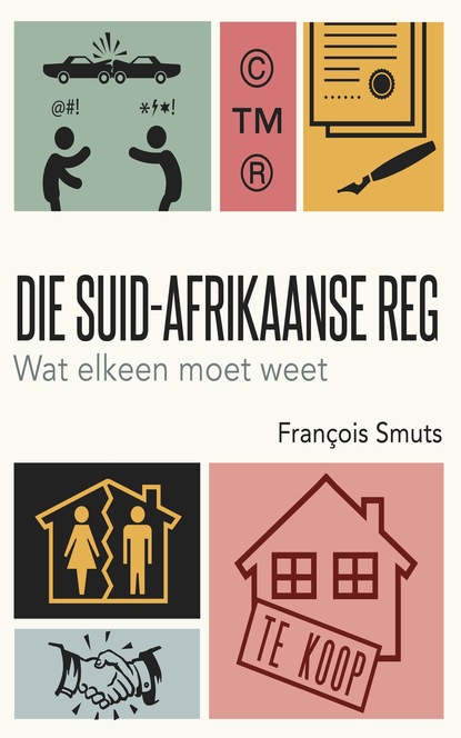 François Smuts - Die Suid-Afrikaanse reg