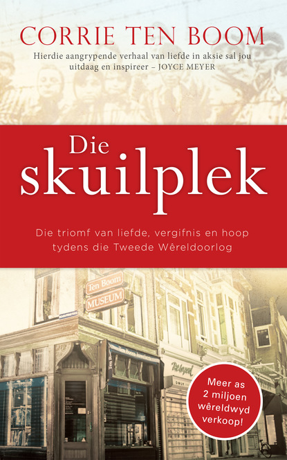 Corrie Ten Boom — Die skuilplek