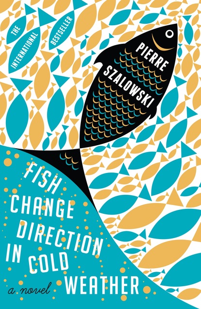 

Fish Change Direction in Cold Weather