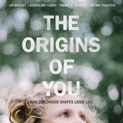 Ксюша Ангел - The Origins of You - How Childhood Shapes Later Life (Unabridged)