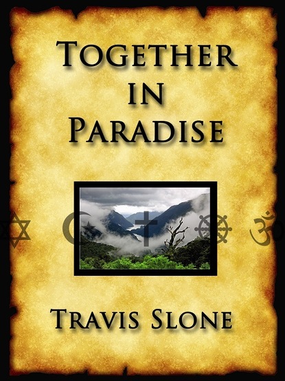 Travis Jr. Slone - Together In Paradise