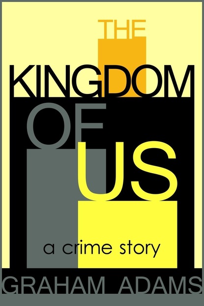 Graham Boone's Adams — The Kingdom of Us