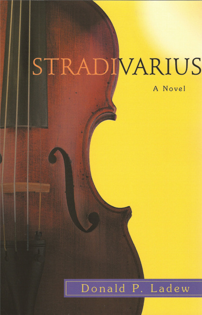 Donald P. Ladew - Stradivarius