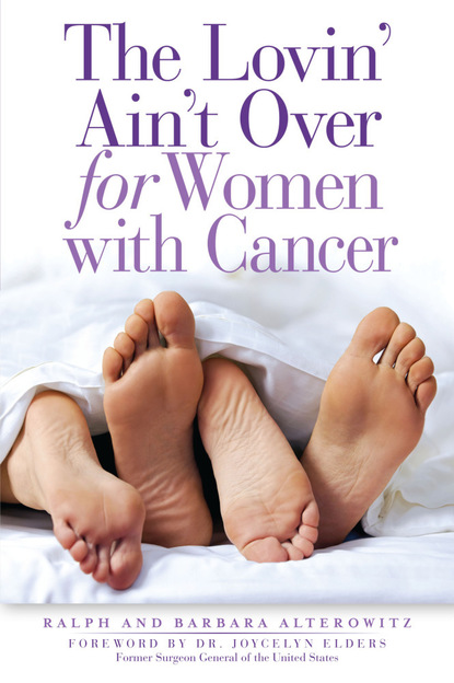 Ralph Alterowitz — The Lovin' Ain't Over for Women with Cancer