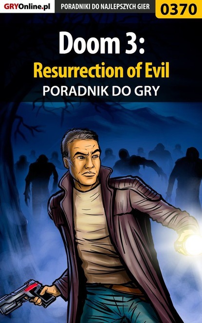 Krystian Smoszna - Doom 3: Resurrection of Evil