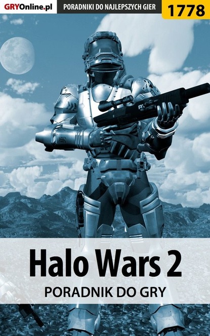 Halo Wars 2 (Mateusz Kozik «mkozik»). 