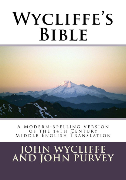 John Wycliffe — Wycliffe's Bible