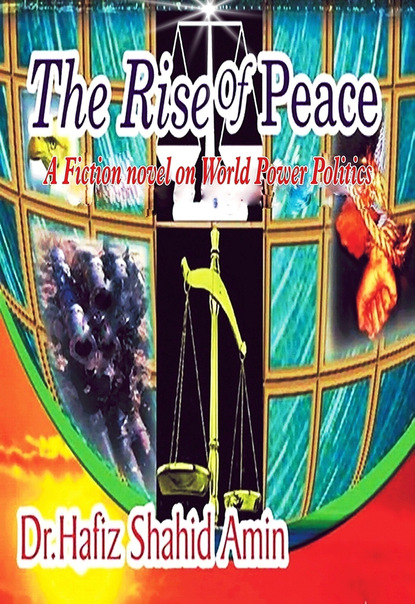 Dr Hafiz Shahid Amin - The Rise Of Peace