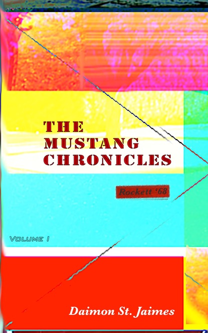 Daimon Saint Jaimes - The Mustang Chronicles Volume 1