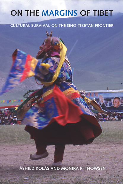 Åshild Kolås - On the Margins of Tibet