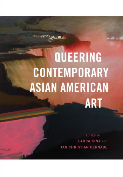 Группа авторов - Queering Contemporary Asian American Art