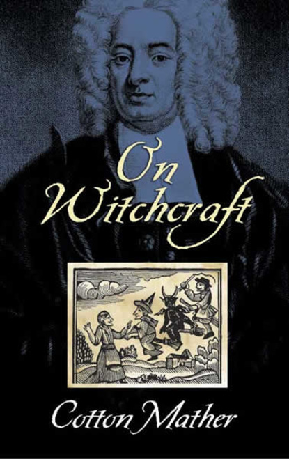 Mather Cotton - On Witchcraft