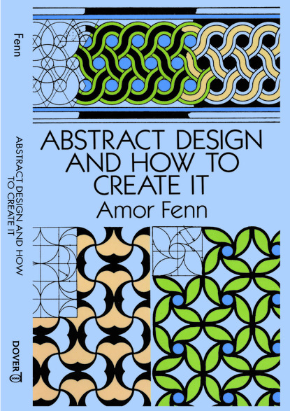 Amor Fenn - Abstract Design and How to Create It