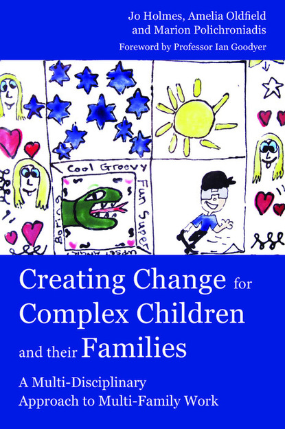 Amelia Oldfield - Creating Change for Complex Children and their Families