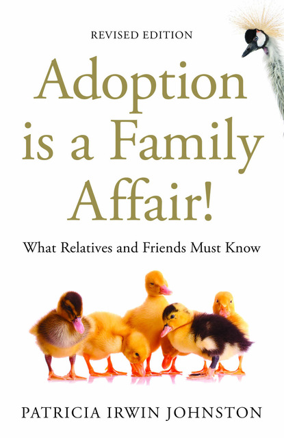 Patricia Irwin Johnston - Adoption Is a Family Affair!