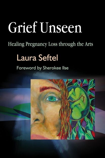 Laura Seftel - Grief Unseen