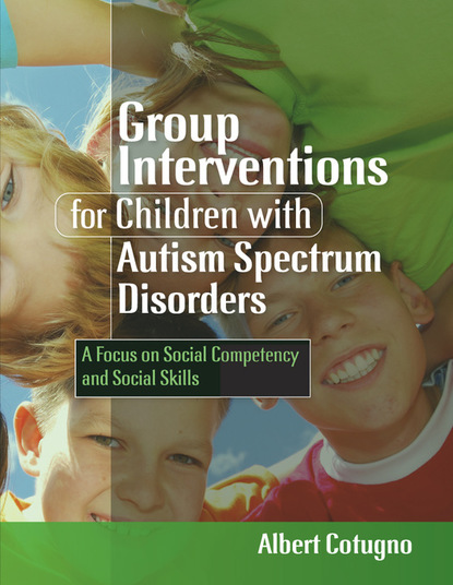 Albert Cotugno — Group Interventions for Children with Autism Spectrum Disorders