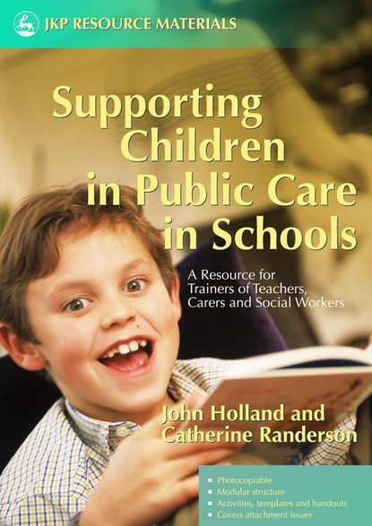 John Holland - Supporting Children in Public Care in Schools