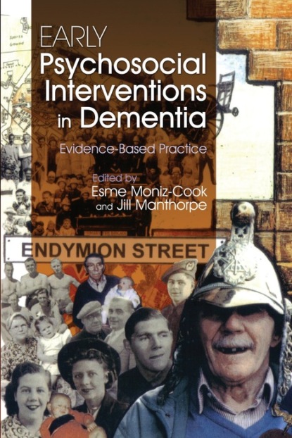 Группа авторов - Early Psychosocial Interventions in Dementia