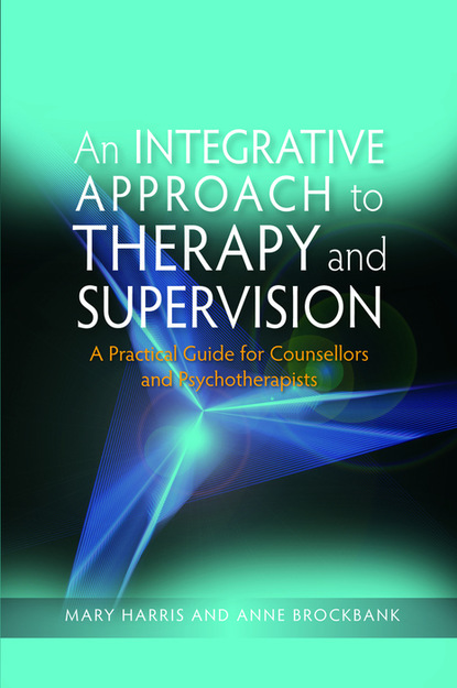 Mary Harris - An Integrative Approach to Therapy and Supervision