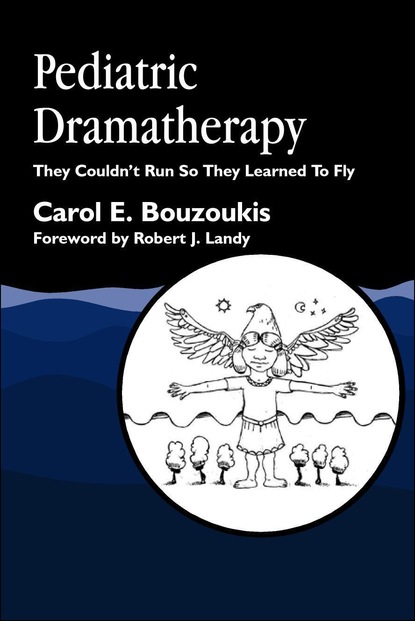 Carol Bouzoukis - Pediatric Dramatherapy